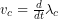 v_c=\frac{d}{d t} \lambda_c