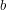 b