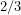 2/3